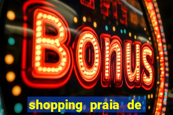 shopping praia de belas cinema